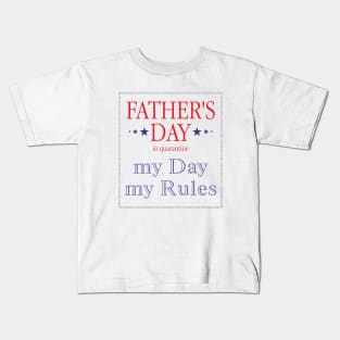 Father's day in quarantine Kids T-Shirt